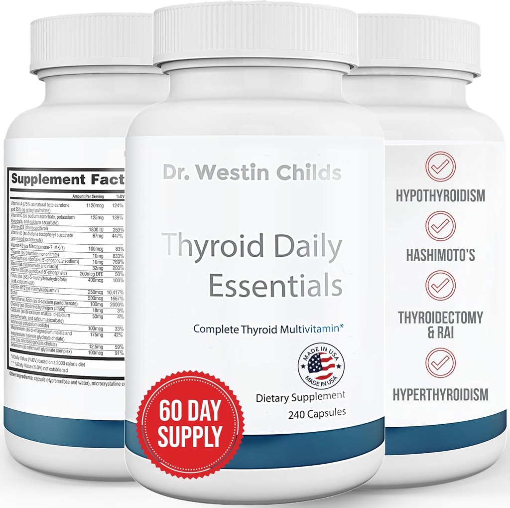 Dr. Westin Childs - Esenciales diarios de tiroides - Multivitamínico para mujeres con soporte de tallas inmunes - Iodine, Zinc, Selenium, Acid Fulvic, Vitaminas B activadas, K2, L-Tyrosine, Rhodiola - 240 cápsulas