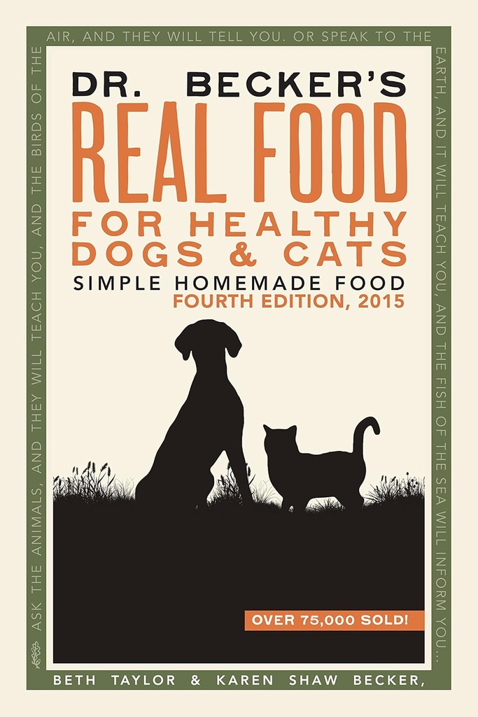 Dr Becker's Real Food for Healthy Dogs & Cats: Alimentos caseros simples